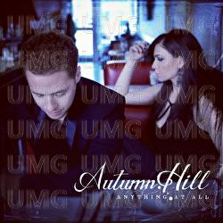 Anything At All - Autumn Hill
