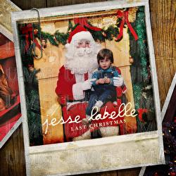 Last Christmas - Jesse Labelle
