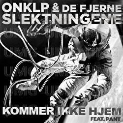 Kommer ikke hjem - OnklP & De Fjerne Slektningene, Pant