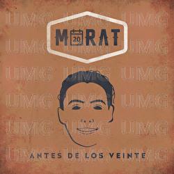 Antes De Los Veinte - Morat