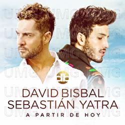 A Partir De Hoy - David Bisbal, Sebastian Yatra
