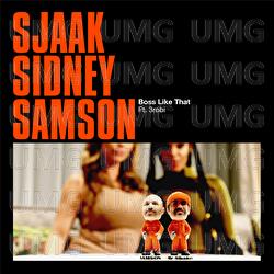 Boss Like That - Sjaak, Sidney Samson, 3robi