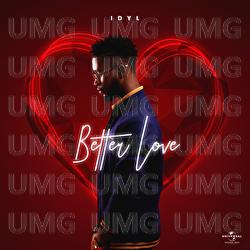 Better Love - Idyl