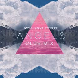 Angels - Dyve, Anna Yvette