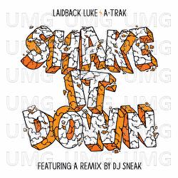 Shake It Down - Laidback Luke, A-Trak