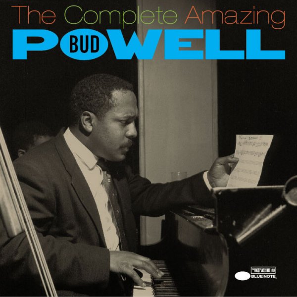 The Complete Amazing Bud Powell - Earl "Bud" Powell