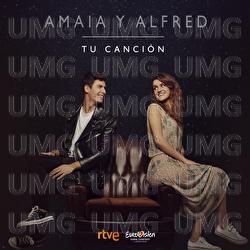 Tu Canci&oacute;n - Amaia Romero, Alfred Garc&iacute;a