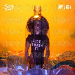 Luv U Giv - Tommy Trash