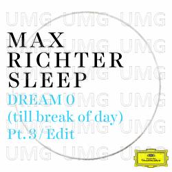 Dream 0 (till break of day) - Max Richter