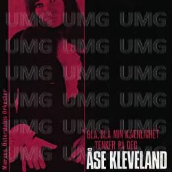 Bl&aring;, bl&aring; min kj&aelig;rlighet - &Aring;se Kleveland, Marcus &Ouml;sterdahls Orkester