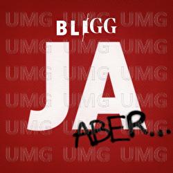 Ja, aber... - Bligg
