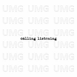 Calling Listening