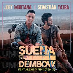 Suena El Dembow - Joey Montana, Sebastián Yatra, Alexis Y Fido