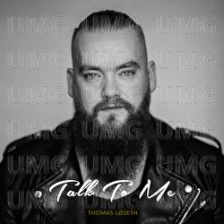 Talk To Me - Thomas L&oslash;seth