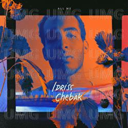 All Me - Idriss Chebak