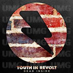 Dead Inside - Youth in Revolt