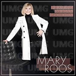 Am Anfang der besten Geschichten - Mary Roos
