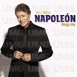 Amiga Mía - José María Napoleón