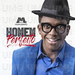 Homem Perfeito - Mumuzinho