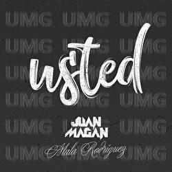Usted - Juan Magán, Mala Rodríguez