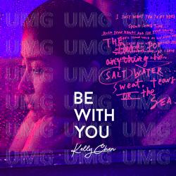Be With You - Kelly Chen