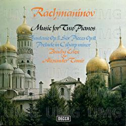 Rachmaninov: Music for Two Pianos - Fantasie Op. 5; 6 Morceaux Op. 11; Prelude in C-Sharp Minor