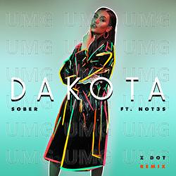 Sober - Dakota, Not3s, Afro B