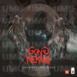 Gong Nekara - Kmy Kmo, Luca Sickta