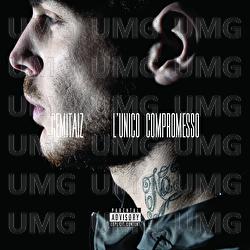 L'Unico Compromesso - Gemitaiz
