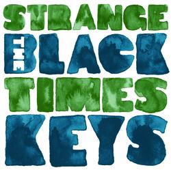 Strange Times - The Black Keys
