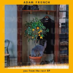 You From The Rest - EP - Adam French