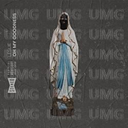 Oh My Goodness - Leslie