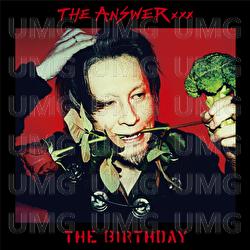 The Answer - The Birthday