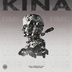 I Still Dream Of You - Kina, Thomas Reid
