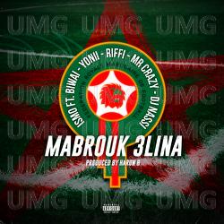 Mabrouk 3Lina - Ismo, Biwai, YONII