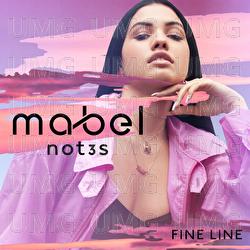 Fine Line - Mabel, Not3s