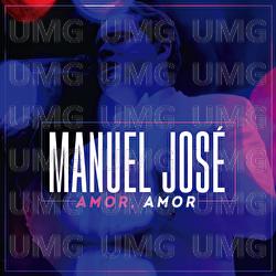 Amor, Amor - Manuel Jos&eacute;