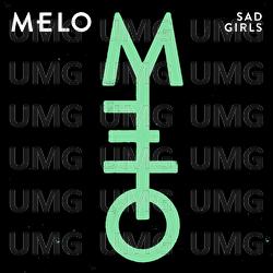Sad Girls - Melo Moreno