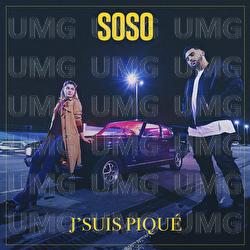 J'suis piqu&eacute; - Soso