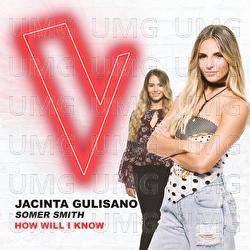 How Will I Know - Jacinta Gulisano, Somer Smith