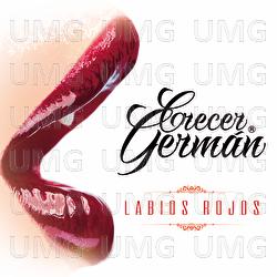 Labios Rojos - Crecer Germán