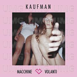 Macchine Volanti - Kaufman