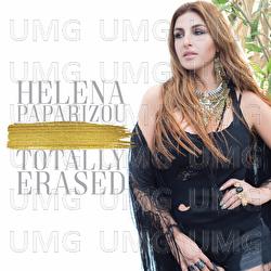 Totally Erased - Helena Paparizou