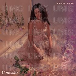 Conex&atilde;o - EP - Amber Mark