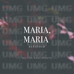 Maria, Maria di Milton Nascimento - Musica - Universal Music