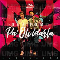 Qu&eacute; Tomo Pa' Olvidarla - Pasabordo