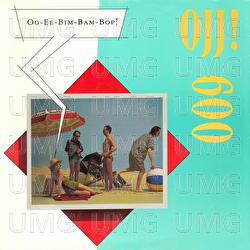 Oo-Ee-Bim-Bam-Bop! - Ojj! 600