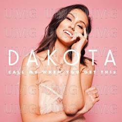 Call Me When You Get This - EP - Dakota