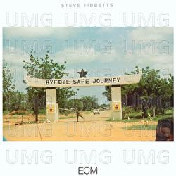 Safe Journey - Steve Tibbetts