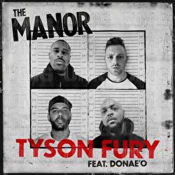 Tyson Fury - The Manor, Donae'o